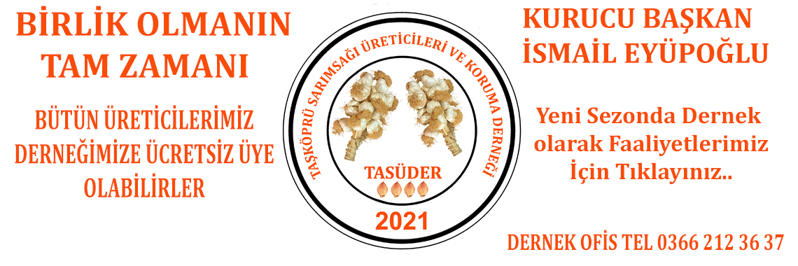 Taşköprü Sarımsağı Üreticileri